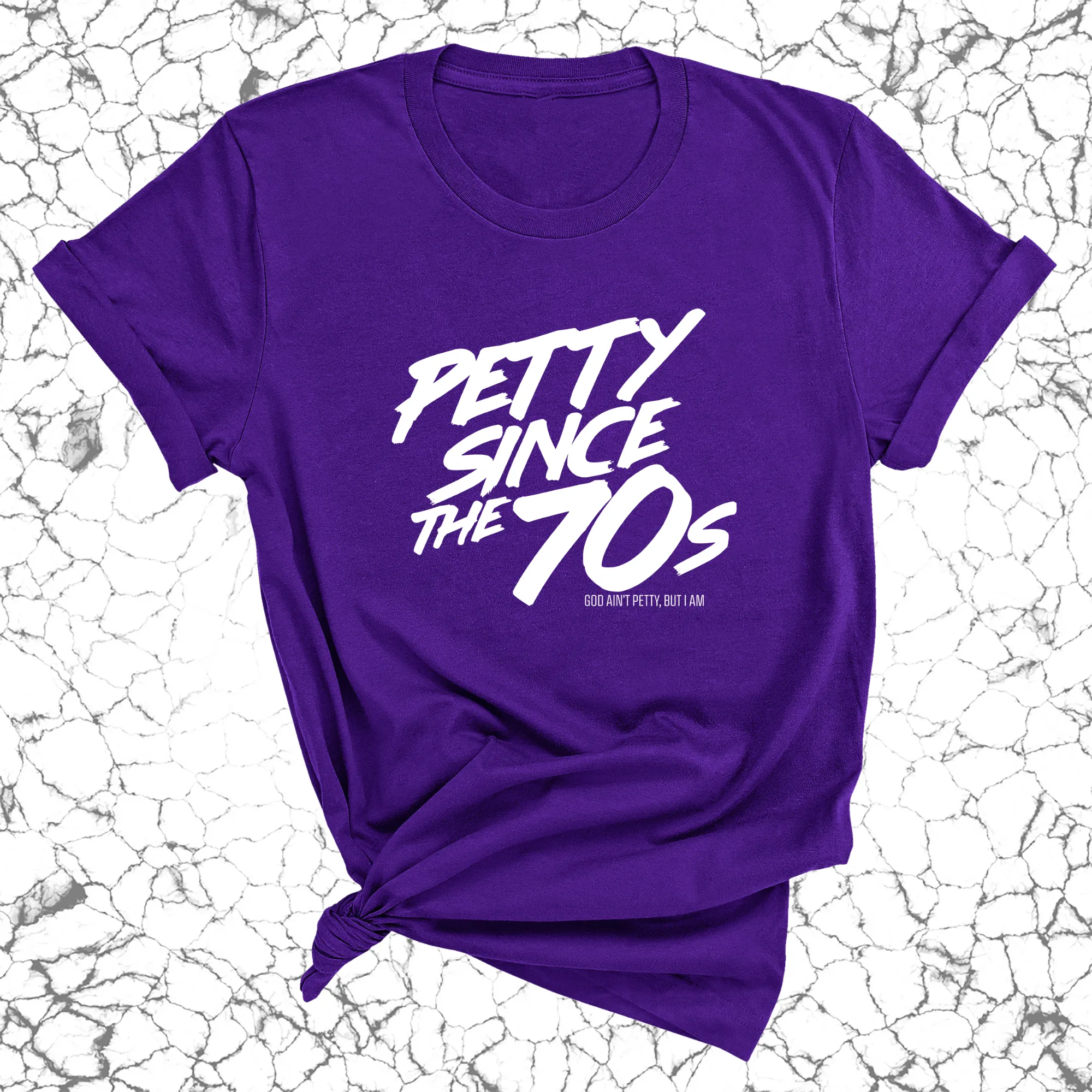 Petty Since the 70s Unisex Tee